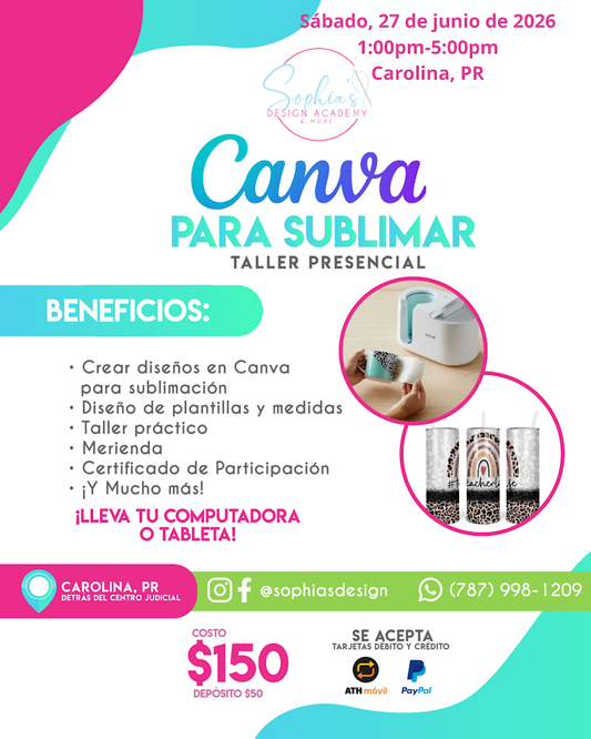 Taller Canva para Sublimar - Sábado 27 de junio de 2026 (1:00 p.m. - 5:00 p.m.)