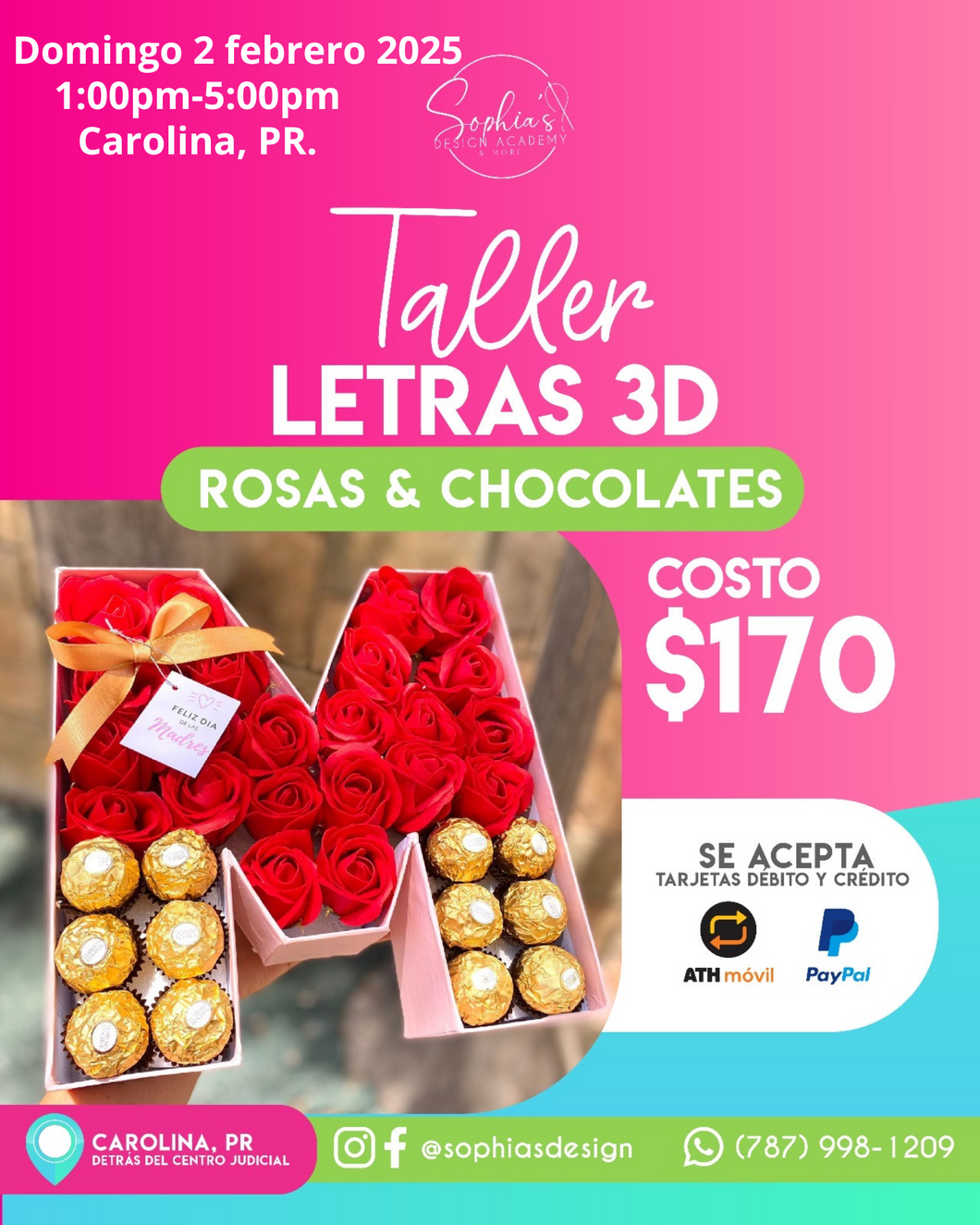 Taller Letras 3D - Rosas & Chocolates - Sábado 2 de febrero de 2025 - (1:00 pm a 5:00 pm)