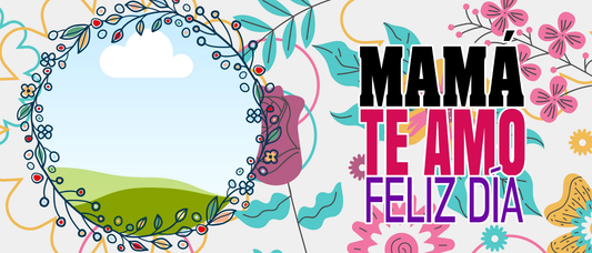 Mamá Te Amo Feliz Día