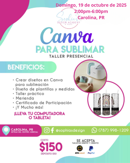 Taller Canva para Sublimar - Doming 19 de octubre de 2025 (2:00 p.m. - 6:00 p.m.)