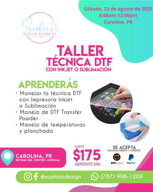 Taller Técnica DTF con Inkjet o Sublimación - Sabado 23 de agosto de 2025 (8:00 a.m. - 12:00 p.m.)