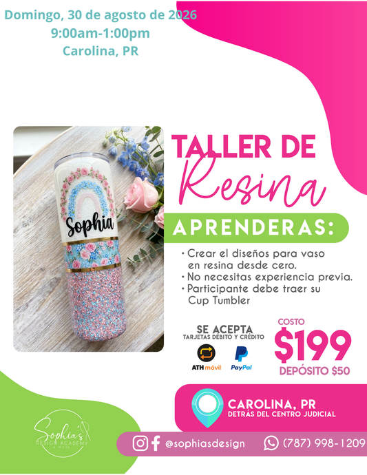 Taller de Resina - Domingo 30 de agosto de 2026 (9:00 a.m. - 1:00p.m.)