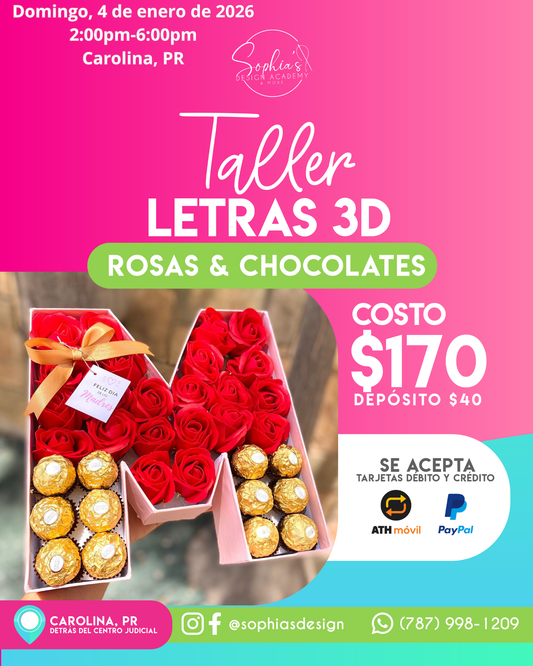 Taller Letras 3D, Rosas y Chocolates - Domingo 4 de enero de 2026 (2:00 p.m. a 6:00 p.m.)