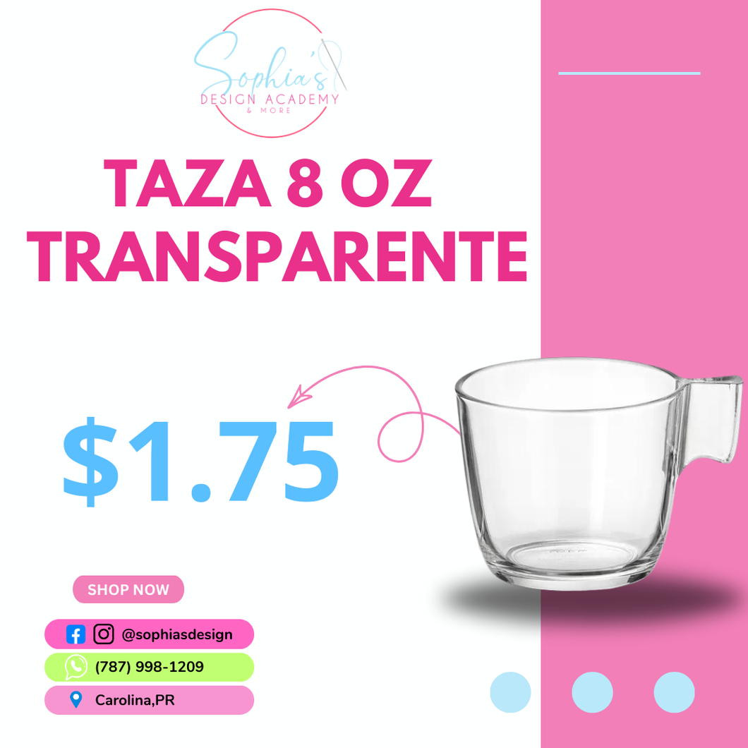 Taza Transparente 8oz