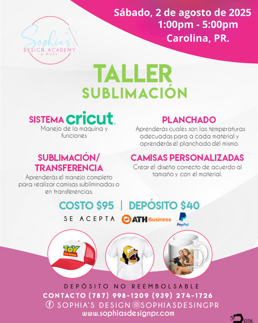 Taller Sublimación - Sábado 2 de agosto de 2025 (1:00 p.m.- 5:00 pm)