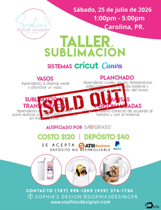 Taller Sublimación - Sábado 25 de julio de 2026 (1:00pm - 5:00p.m.)