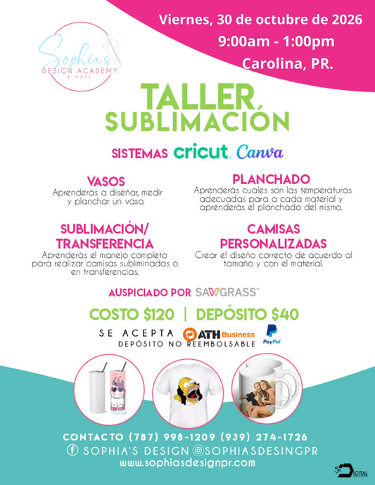 Taller Sublimación - Viernes 30 de octubre de 2026 (9:00 am a 1:00 pm)