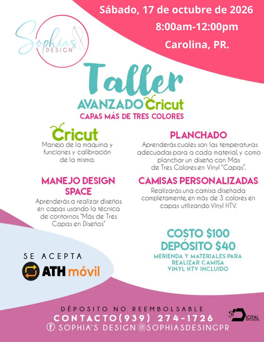 Taller Avanzado Cricut - Sábado 17 de octubre de 2026 (8:00 a.m. - 12:00 p.m.)