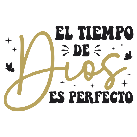 El tiempo de Dios es perfecto