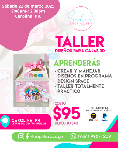 Taller Diseños para Cajas 3D - Sábado 22 de marzo de 2025 - (8:00 a.m. - 12:00p.m.)