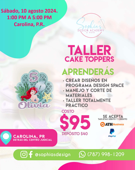 Taller Cake Topper 3D - Sábado 10 de agosto de 2024 (1:00 p.m. a 5:00 p.m.)