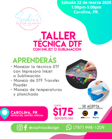 Taller Técnica DTF con Inkjet o Sublimación - Sábado 22 de marzo de 2025 (1:00 p.m. - 5:00 p.m.)